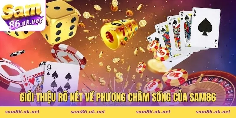 Giới thiệu rõ nét về phương châm sống của SAM86